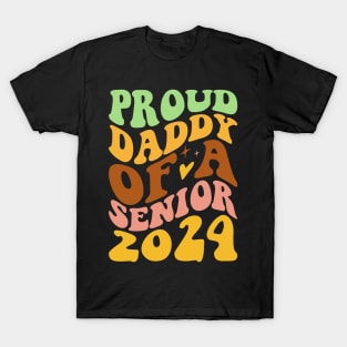 Proud Daddy Of A Senior 2024 T-Shirt